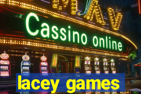 lacey games